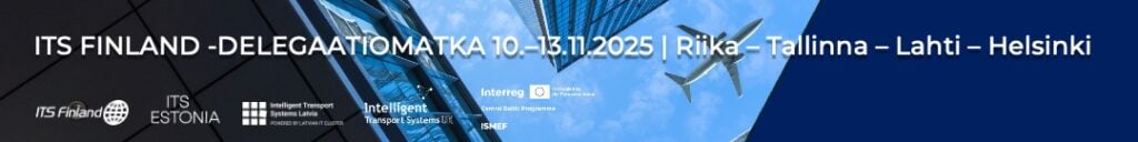 ITS FINLAND -DELEGAATIOMATKA 10.–13.11.2025 | Riika – Tallinna – Lahti – Helsinki
