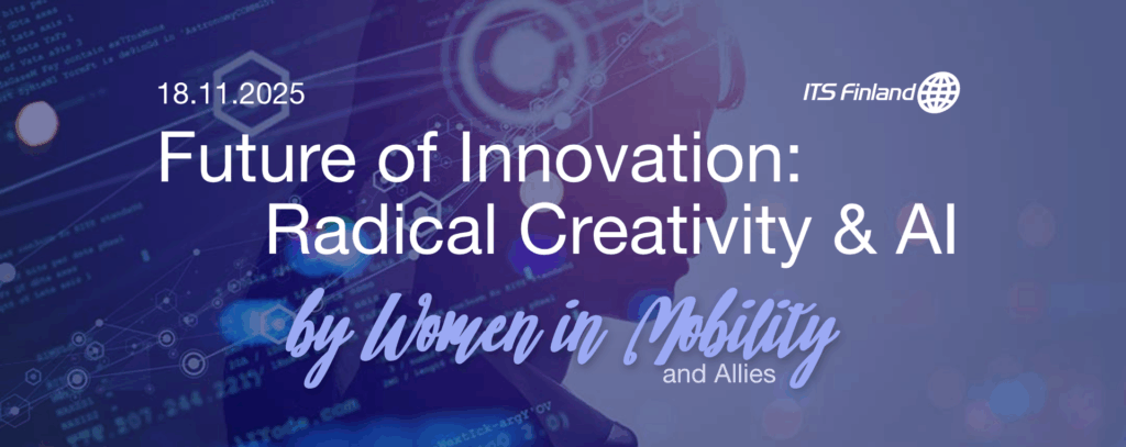 by Women in Mobility: Future of Innovation – Radical Creativity and AI 18.11.2025