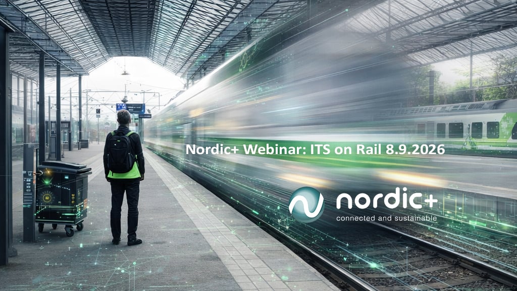 Nordic+ webinaari: ITS on Rail 8.9.2026